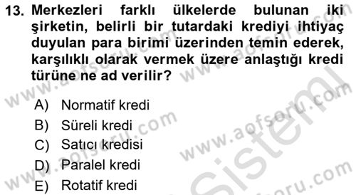 Dış Ticarette Risk Yönetimi Ve Sigortacılık Dersi 2021 - 2022 Yılı (Final) Dönem Sonu Sınav Soruları 13. Soru