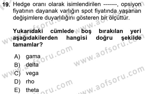 Dış Ticarette Risk Yönetimi Ve Sigortacılık Dersi 2021 - 2022 Yılı (Final) Dönem Sonu Sınav Soruları 19. Soru