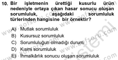 Dış Ticarette Risk Yönetimi Ve Sigortacılık Dersi 2021 - 2022 Yılı Yaz Okulu Sınav Soruları 10. Soru