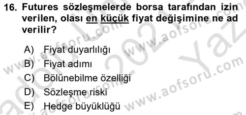 Dış Ticarette Risk Yönetimi Ve Sigortacılık Dersi 2021 - 2022 Yılı Yaz Okulu Sınav Soruları 16. Soru