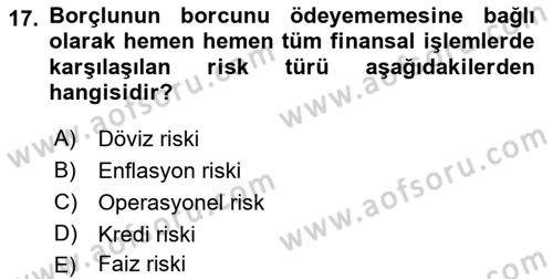 Dış Ticarette Risk Yönetimi Ve Sigortacılık Dersi 2021 - 2022 Yılı Yaz Okulu Sınav Soruları 17. Soru