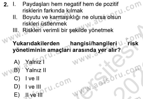 Dış Ticarette Risk Yönetimi Ve Sigortacılık Dersi 2021 - 2022 Yılı Yaz Okulu Sınav Soruları 2. Soru