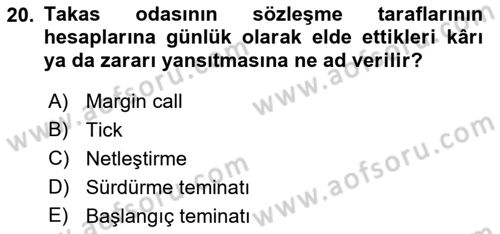 Dış Ticarette Risk Yönetimi Ve Sigortacılık Dersi 2021 - 2022 Yılı Yaz Okulu Sınav Soruları 20. Soru