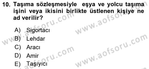 Dış Ticarette Risk Yönetimi Ve Sigortacılık Dersi 2022 - 2023 Yılı (Vize) Ara Sınavı 10. Soru