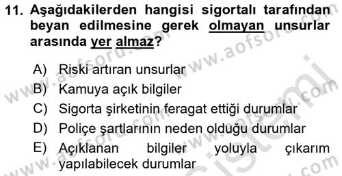 Dış Ticarette Risk Yönetimi Ve Sigortacılık Dersi 2022 - 2023 Yılı (Vize) Ara Sınavı 11. Soru