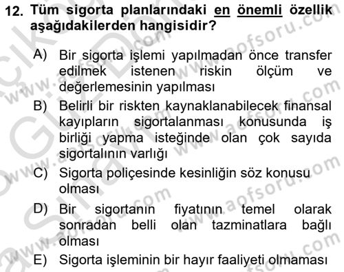 Dış Ticarette Risk Yönetimi Ve Sigortacılık Dersi 2022 - 2023 Yılı (Vize) Ara Sınavı 12. Soru