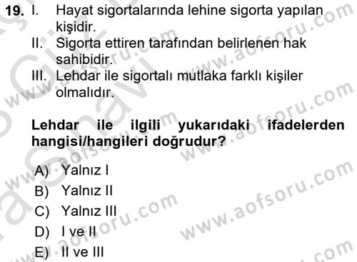 Dış Ticarette Risk Yönetimi Ve Sigortacılık Dersi 2022 - 2023 Yılı (Vize) Ara Sınavı 19. Soru