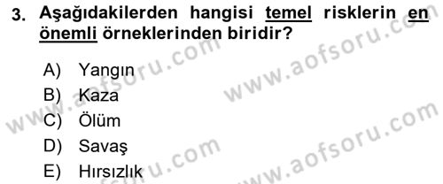 Dış Ticarette Risk Yönetimi Ve Sigortacılık Dersi 2022 - 2023 Yılı (Vize) Ara Sınavı 3. Soru