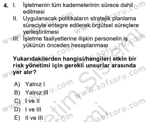 Dış Ticarette Risk Yönetimi Ve Sigortacılık Dersi 2022 - 2023 Yılı (Vize) Ara Sınavı 4. Soru