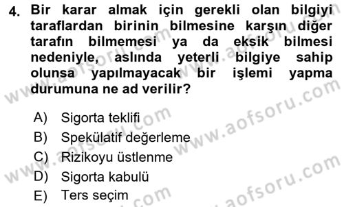 Dış Ticarette Risk Yönetimi Ve Sigortacılık Dersi 2022 - 2023 Yılı (Final) Dönem Sonu Sınavı 4. Soru