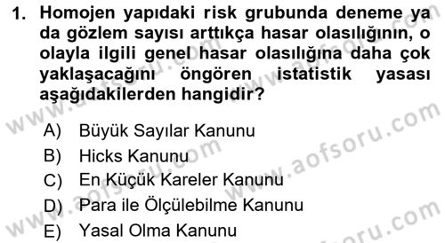 Dış Ticarette Risk Yönetimi Ve Sigortacılık Dersi 2022 - 2023 Yılı Yaz Okulu Sınav Soruları 1. Soru