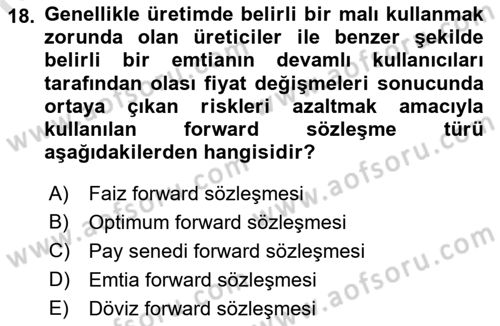 Dış Ticarette Risk Yönetimi Ve Sigortacılık Dersi 2022 - 2023 Yılı Yaz Okulu Sınav Soruları 18. Soru