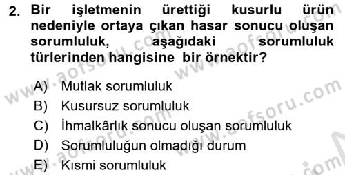 Dış Ticarette Risk Yönetimi Ve Sigortacılık Dersi 2022 - 2023 Yılı Yaz Okulu Sınav Soruları 2. Soru