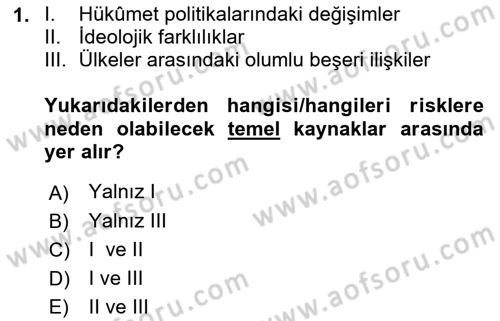 Dış Ticarette Risk Yönetimi Ve Sigortacılık Dersi 2023 - 2024 Yılı (Vize) Ara Sınav Soruları 1. Soru