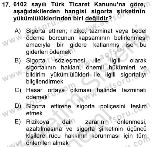 Dış Ticarette Risk Yönetimi Ve Sigortacılık Dersi 2023 - 2024 Yılı (Vize) Ara Sınav Soruları 17. Soru