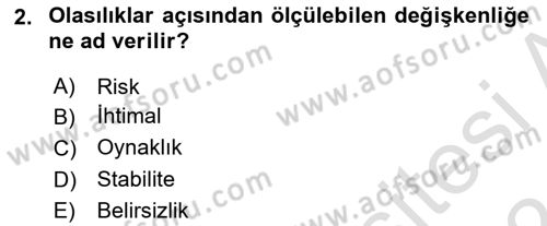 Dış Ticarette Risk Yönetimi Ve Sigortacılık Dersi 2023 - 2024 Yılı (Vize) Ara Sınav Soruları 2. Soru
