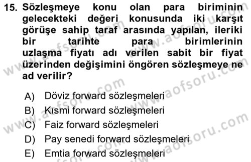 Dış Ticarette Risk Yönetimi Ve Sigortacılık Dersi 2023 - 2024 Yılı (Final) Dönem Sonu Sınav Soruları 15. Soru