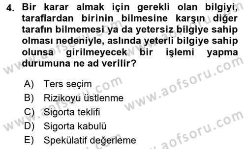 Dış Ticarette Risk Yönetimi Ve Sigortacılık Dersi 2023 - 2024 Yılı (Final) Dönem Sonu Sınav Soruları 4. Soru