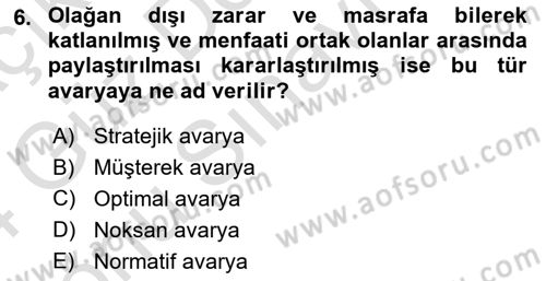 Dış Ticarette Risk Yönetimi Ve Sigortacılık Dersi 2023 - 2024 Yılı (Final) Dönem Sonu Sınav Soruları 6. Soru