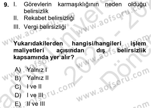 Dış Ticarette Risk Yönetimi Ve Sigortacılık Dersi 2023 - 2024 Yılı (Final) Dönem Sonu Sınav Soruları 9. Soru