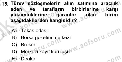 Dış Ticarette Risk Yönetimi Ve Sigortacılık Dersi 2023 - 2024 Yılı Yaz Okulu Sınav Soruları 15. Soru