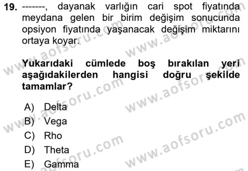 Dış Ticarette Risk Yönetimi Ve Sigortacılık Dersi 2023 - 2024 Yılı Yaz Okulu Sınav Soruları 19. Soru