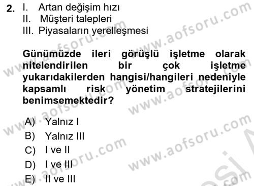 Dış Ticarette Risk Yönetimi Ve Sigortacılık Dersi 2023 - 2024 Yılı Yaz Okulu Sınav Soruları 2. Soru