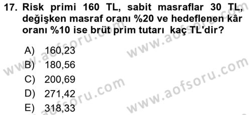 Dış Ticarette Risk Yönetimi Ve Sigortacılık Dersi 2024 - 2025 Yılı (Vize) Ara Sınavı 17. Soru