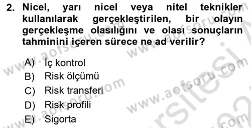 Dış Ticarette Risk Yönetimi Ve Sigortacılık Dersi Ara Sınavı Deneme Sınav Soruları 2. Soru