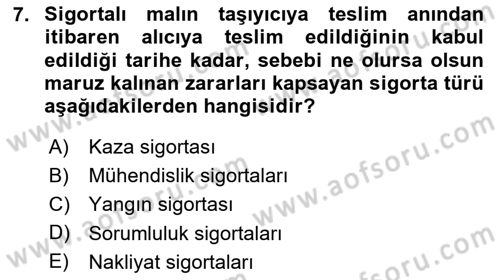 Dış Ticarette Risk Yönetimi Ve Sigortacılık Dersi 2024 - 2025 Yılı (Vize) Ara Sınavı 7. Soru