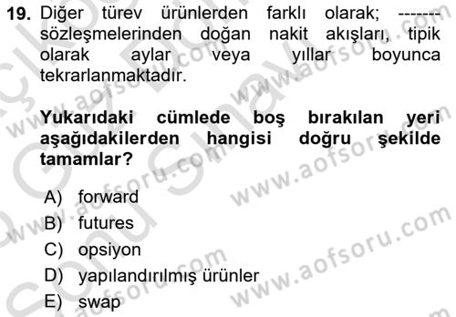 Dış Ticarette Risk Yönetimi Ve Sigortacılık Dersi 2024 - 2025 Yılı (Final) Dönem Sonu Sınav Soruları 19. Soru