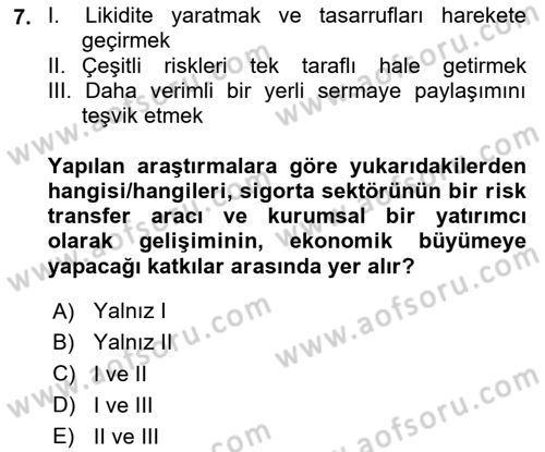Dış Ticarette Risk Yönetimi Ve Sigortacılık Dersi 2024 - 2025 Yılı (Final) Dönem Sonu Sınav Soruları 7. Soru