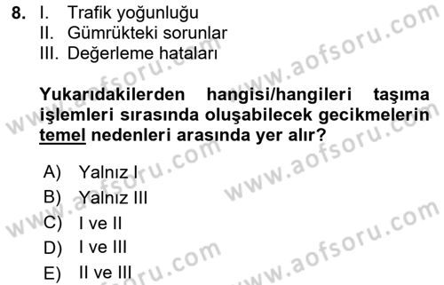 Dış Ticarette Risk Yönetimi Ve Sigortacılık Dersi 2024 - 2025 Yılı (Final) Dönem Sonu Sınav Soruları 8. Soru