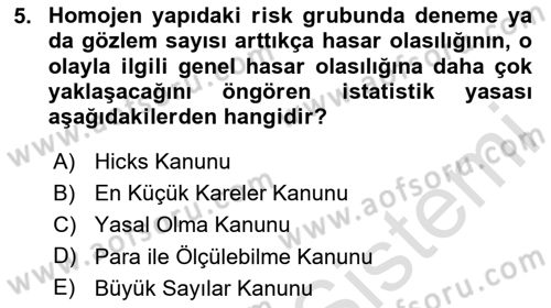 Dış Ticarette Risk Yönetimi Ve Sigortacılık Dersi 2024 - 2025 Yılı Yaz Okulu Sınav Soruları 5. Soru