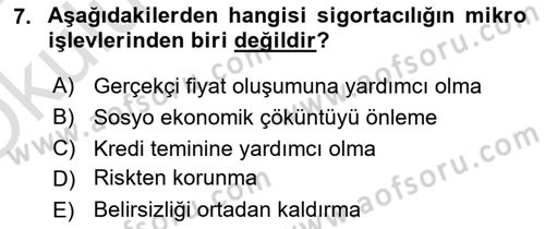 Dış Ticarette Risk Yönetimi Ve Sigortacılık Dersi 2024 - 2025 Yılı Yaz Okulu Sınav Soruları 7. Soru