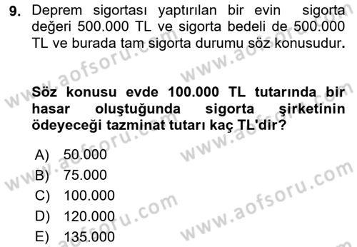 Dış Ticarette Risk Yönetimi Ve Sigortacılık Dersi 2024 - 2025 Yılı Yaz Okulu Sınav Soruları 9. Soru