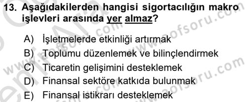 Dış Ticarette Risk Yönetimi Ve Sigortacılık Dersi 2025 - 2026 Yılı (Vize) Ara Sınav Soruları 13. Soru