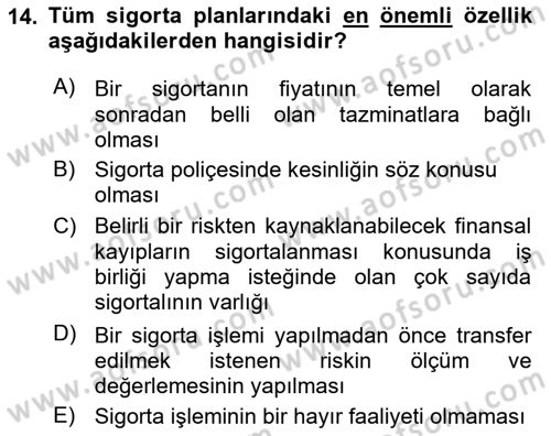 Dış Ticarette Risk Yönetimi Ve Sigortacılık Dersi 2025 - 2026 Yılı (Vize) Ara Sınav Soruları 14. Soru