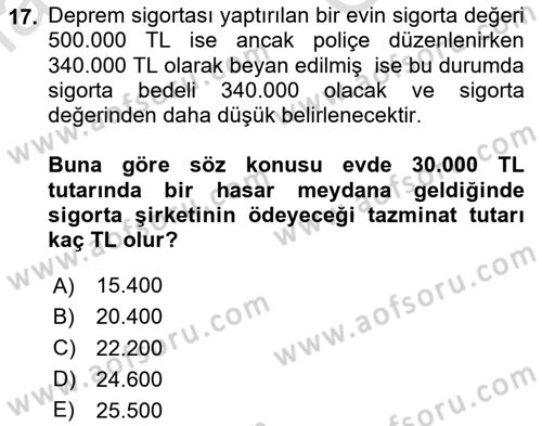 Dış Ticarette Risk Yönetimi Ve Sigortacılık Dersi 2025 - 2026 Yılı (Vize) Ara Sınav Soruları 17. Soru