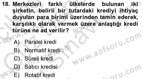Dış Ticarette Risk Yönetimi Ve Sigortacılık Dersi 2025 - 2026 Yılı (Final) Dönem Sonu Sınav Soruları 18. Soru