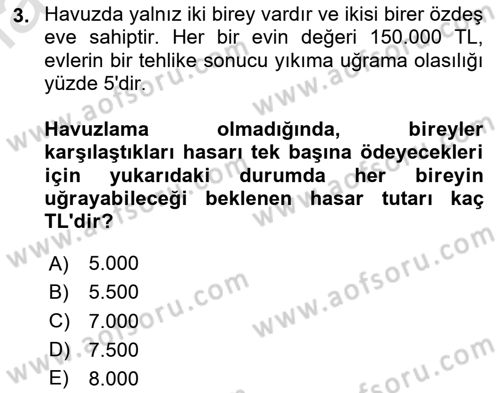 Dış Ticarette Risk Yönetimi Ve Sigortacılık Dersi 2025 - 2026 Yılı (Final) Dönem Sonu Sınav Soruları 3. Soru