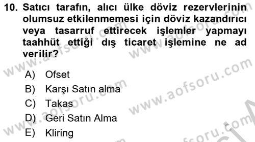 Dış Ticaret İşlemleri Ve Belgeleri Dersi 2016 - 2017 Yılı (Vize) Ara Sınavı 10. Soru