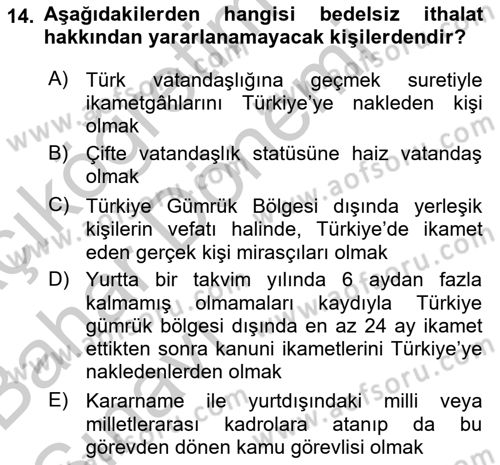 Dış Ticaret İşlemleri Ve Belgeleri Dersi 2016 - 2017 Yılı (Vize) Ara Sınavı 14. Soru