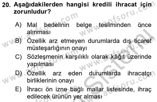 Dış Ticaret İşlemleri Ve Belgeleri Dersi 2016 - 2017 Yılı (Vize) Ara Sınav Soruları 20. Soru