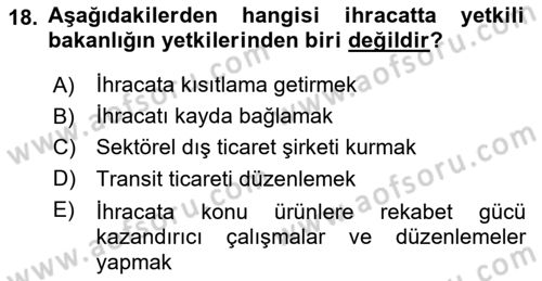 Dış Ticaret İşlemleri Ve Belgeleri Dersi 2017 - 2018 Yılı (Vize) Ara Sınav Soruları 18. Soru