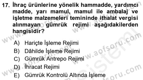 Dış Ticaret İşlemleri Ve Belgeleri Dersi 2018 - 2019 Yılı (Final) Dönem Sonu Sınavı 17. Soru