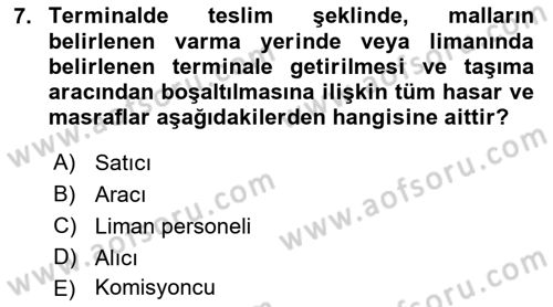 Dış Ticaret İşlemleri Ve Belgeleri Dersi 2018 - 2019 Yılı (Final) Dönem Sonu Sınavı 7. Soru