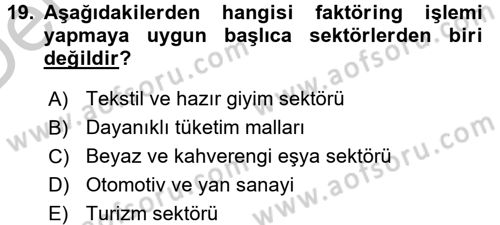 Dış Ticaret İşlemleri ve Belgeleri Dersi 2016 - 2017 Yılı 3 Ders Sınav Soruları 19. Soru