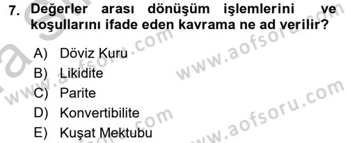 Dış Ticaret İşlemleri ve Belgeleri Dersi 2016 - 2017 Yılı (Vize) Ara Sınav Soruları 7. Soru