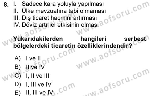 Dış Ticaret İşlemleri ve Belgeleri Dersi 2016 - 2017 Yılı (Vize) Ara Sınav Soruları 8. Soru